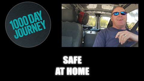 1000 Day Journey 0710 Safe at Home