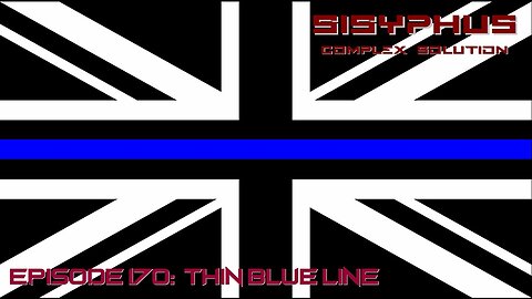 SCS EPISODE 170. THIN BLUE LINE