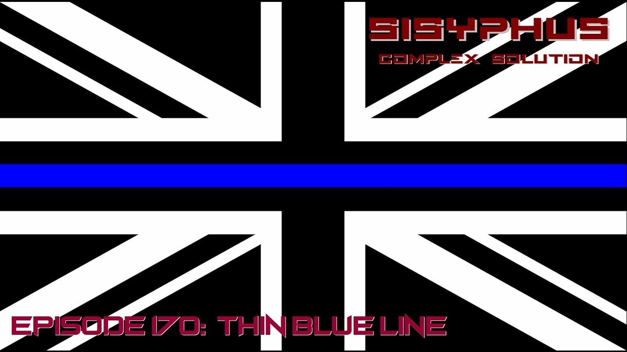 SCS EPISODE 170. THIN BLUE LINE