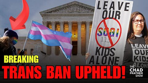 🚨 Supreme Court Sides With Tennessee, Bans Gender Affirming Care For Minors!
