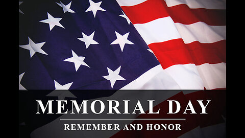 Happy Memorial Day - God Bless America