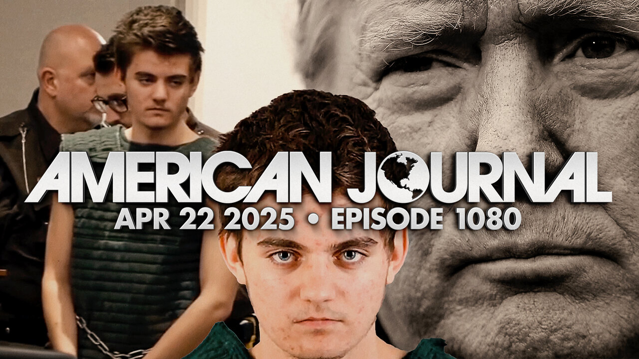 The American Journal - FULL SHOW - 04/22/2025