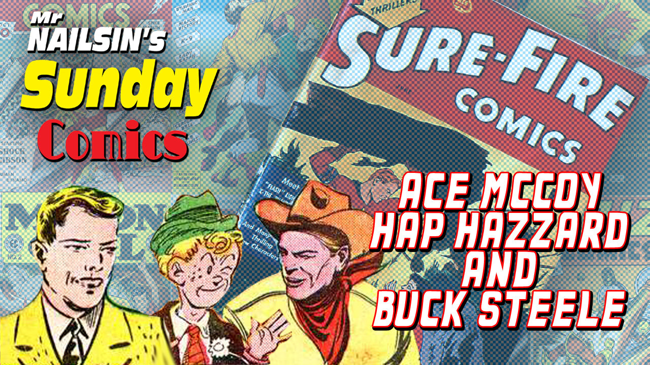 Mr Nailsin's Sunday Comics: Ace McCoy Etc