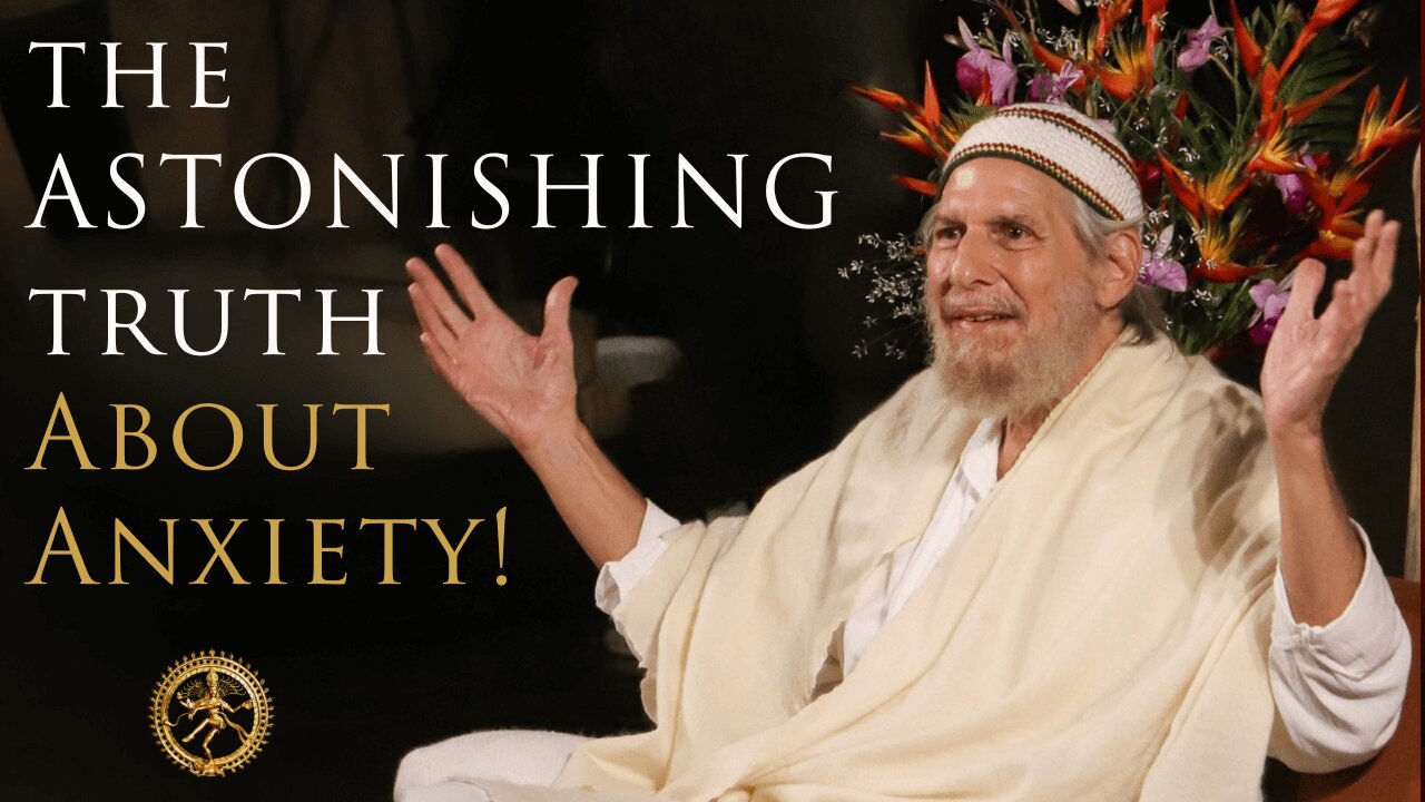 The 10 Defenses Against Anxiety (and Why They Fail) | Shunyamurti Wisdom Teaching
