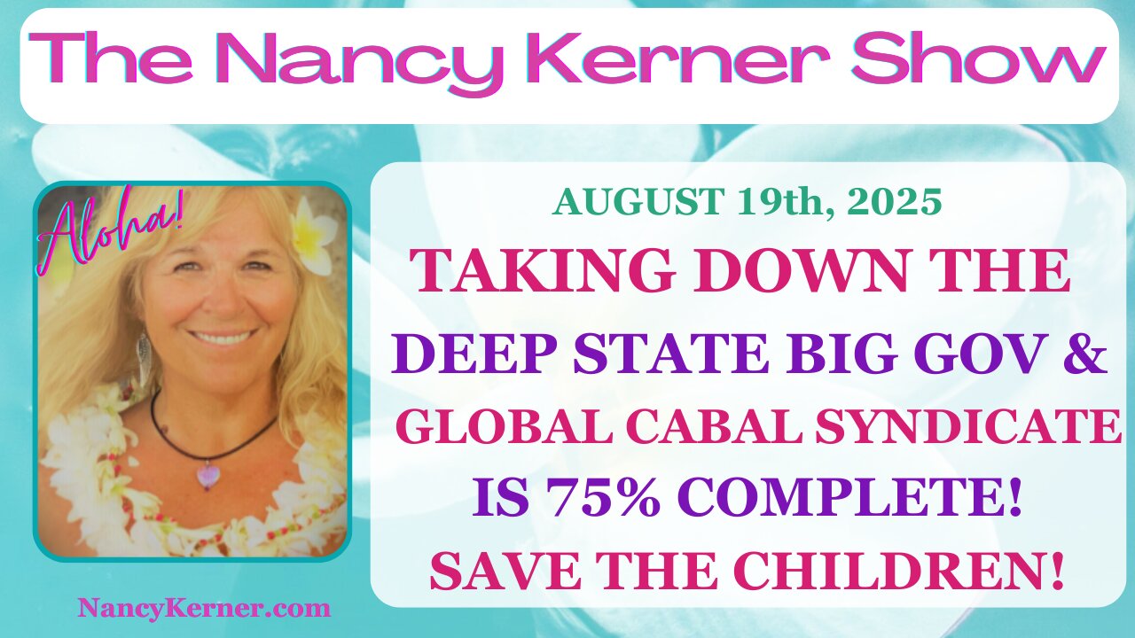 Taking Down the Deep State - Big Gov & Global Cabal Syndicate=75% Complete! Save the Children!