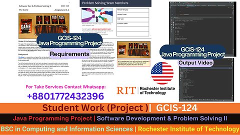 Student Work(Project)|GCIS124 Java Programming with Test Cases – The Game 2 Work Video | RIT