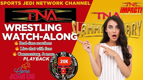TNA Wrestling IMPACT Zone Watch Along | Unofficial TNA Podcast & Reactions | Sports Jedi Network