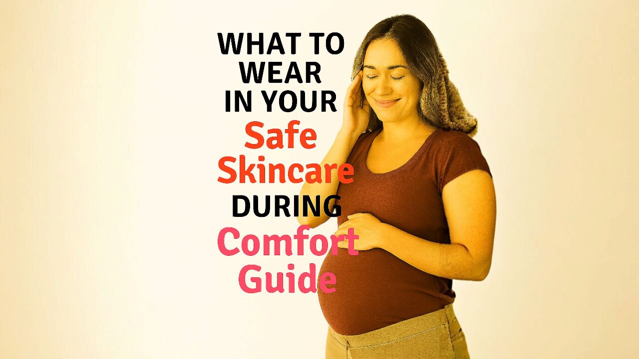 What to Wear in Your First Trimester: A Comfort Guide