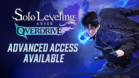Solo Leveling: Arise Overdrive - Official Advanced Access Launch Trailer