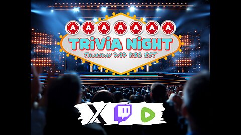 🔴LIVE - TRIVIA NIGHT WITH PRIZES COME PLAY!