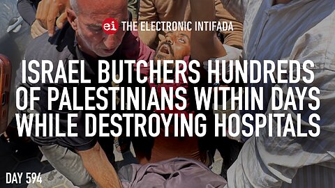 Israel butchers hundreds of Palestinians while destroying hospitals, with Nora Barrows-Friedman