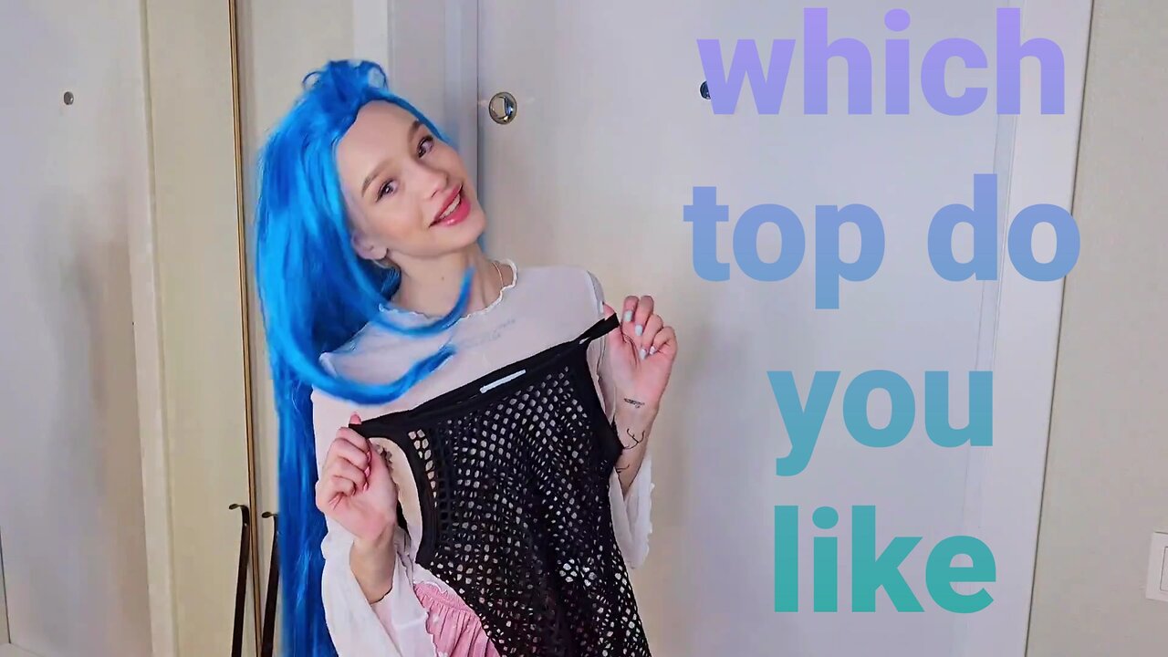 Which top do you want me in.