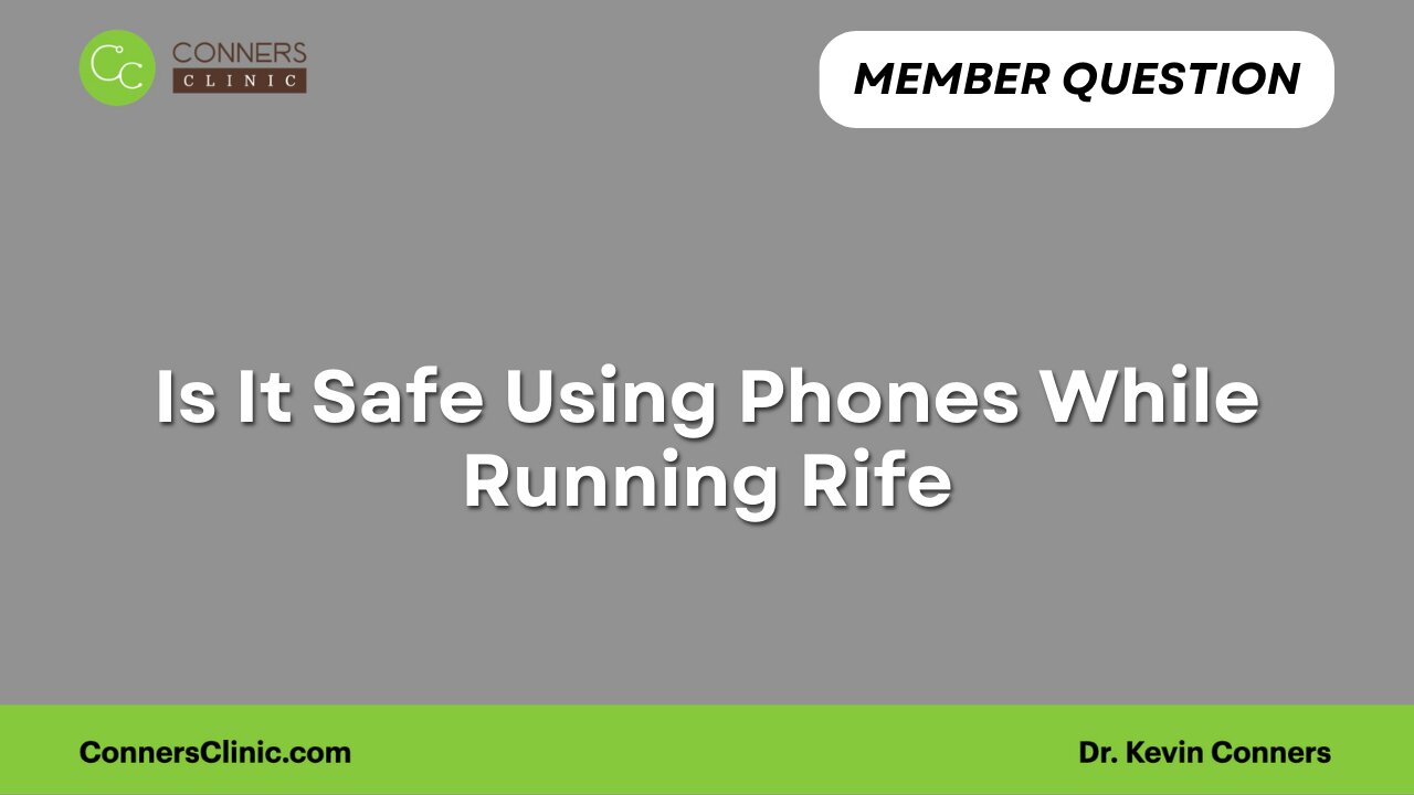Is It Safe Using Phones While Running Rife