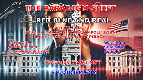 THE PARADIGM SHIFT 3-22-2025 RED BLUE AND REAL 7PM MST