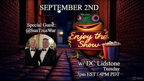 Enjoy The Show - Episode 8 w/ Special Guest Sun Tzu