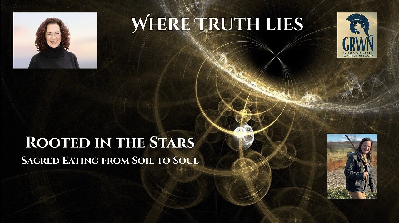 ROOTED IN THE STARS: SACRED EATING FROM SOIL TO SOUL