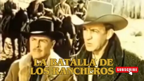 La Batalla de los Rancheros / Películas del Oeste