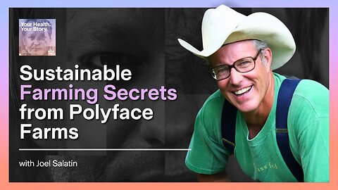 Sustainable Farming Secrets from Polyface Farms