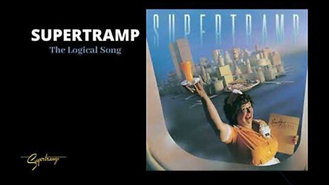 Supertramp - The Logical Song