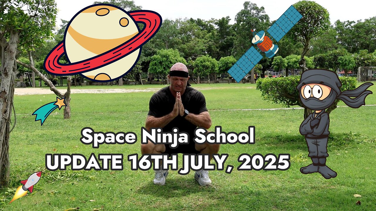 🚀🥷 Space Ninja School Update – July 16, 2025 🌌💫