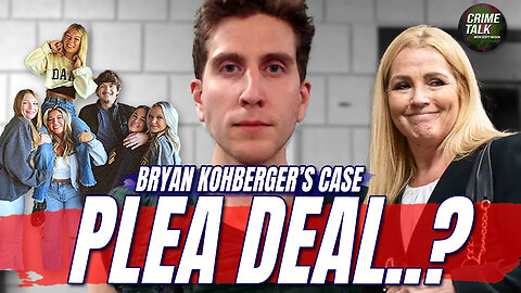 Is There a Plea Deal in the Kohberger Case?