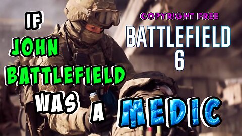 If John Battlefield was a Medic