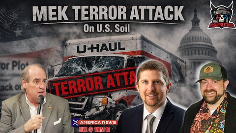 MEK Terror Attack on U.S. Soil w/ Relentless Bill
