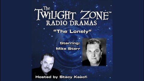 The Twilight Zone Radio Drama Ep09 The Lonely