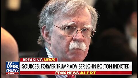 John Bolton Indicted on 18 Counts by Federal Grand Jury