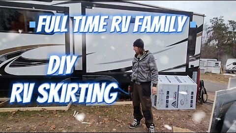 DIY Foam Board and Skirting our RV | RV Life