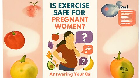 Is Exercise Safe for Pregnant Women? Answering Your Qs
