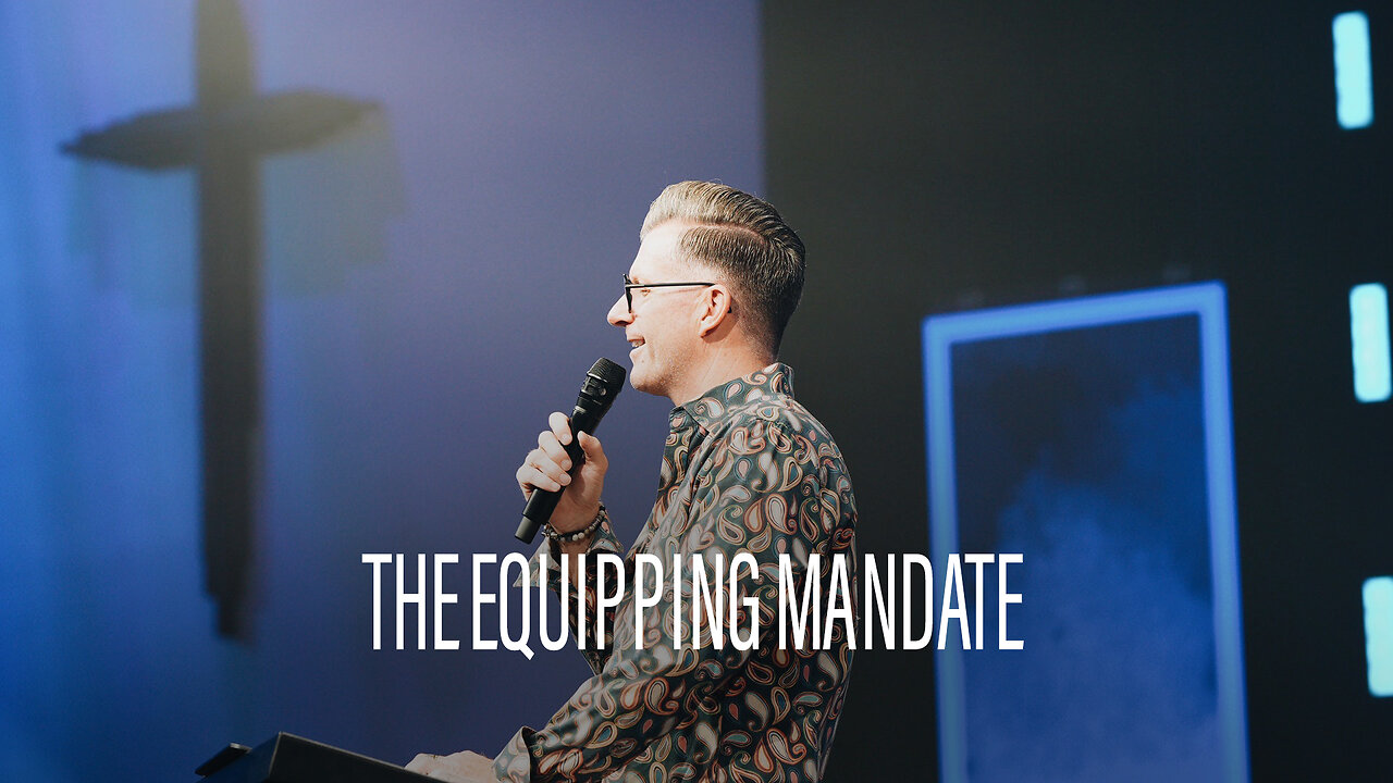 The Equipping Mandate