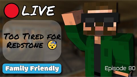 🔴 LIVE! - Too Tired for Redstone 😴 - Create Mod (2x80)