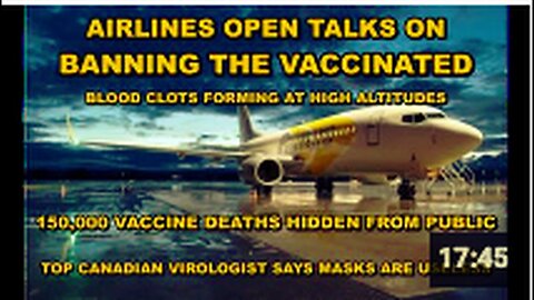 "Discussions Begin Over Possible Airline Ban on Vaccinated Flyers Amid Concealed Vaccine Deaths"