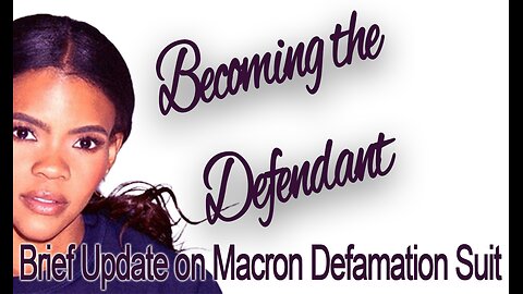 Becoming the Defendant: Update on Case Against Candace Owens