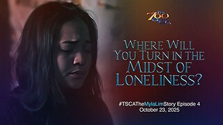 Where Will You Turn in the Midst of Loneliness?