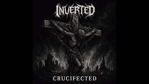 INVERTED - Crucifected