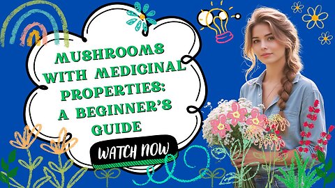 Mushrooms with Medicinal Properties: A Beginner’s Guide to Nature’s Healing Fungi