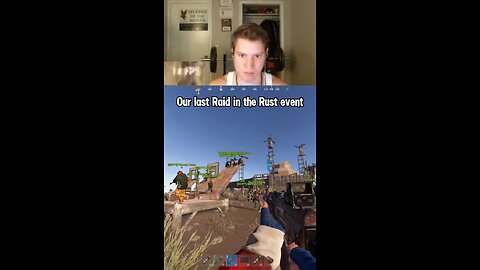our last raid in the rust event
