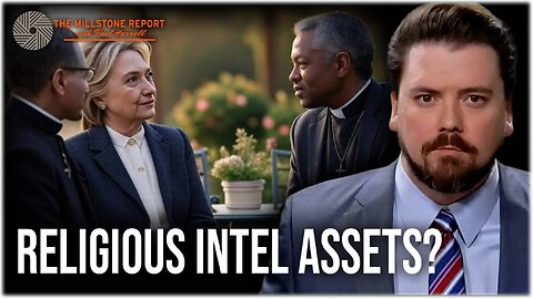 Millstone Report w Paul Harrell: Clinton State Department Met w/ Religious Orgs—Which Ones?
