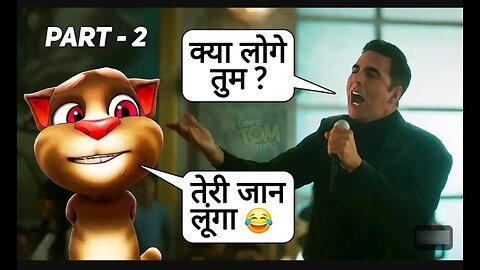 Kya Loge Tum Part 2 - Talking Tom Funny Call Comedy - Akshay Kumar New Song