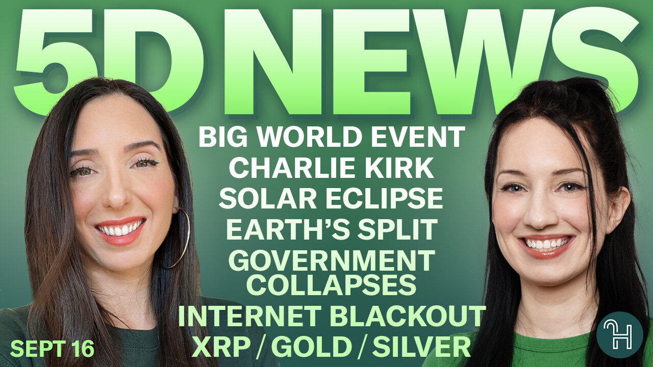 ✨ 5D NEWS Sept 16 • Big World Event, Charlie Kirk, Solar Eclipse, Internet Blackout & XRP