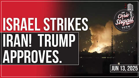 Israel Strikes Iran! Trump Approves.