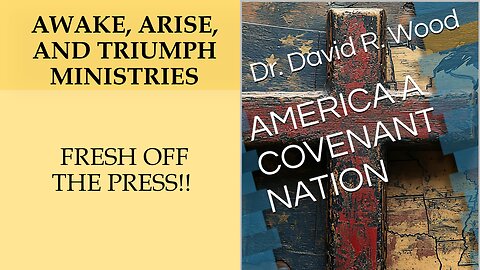 HOT OFF THE PRESS - AMERICA A COVENANT NATION