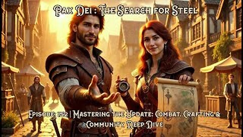 Pax Dei Ep. 152 | Mastering the Update: Combat, Crafting & Community Deep Dive