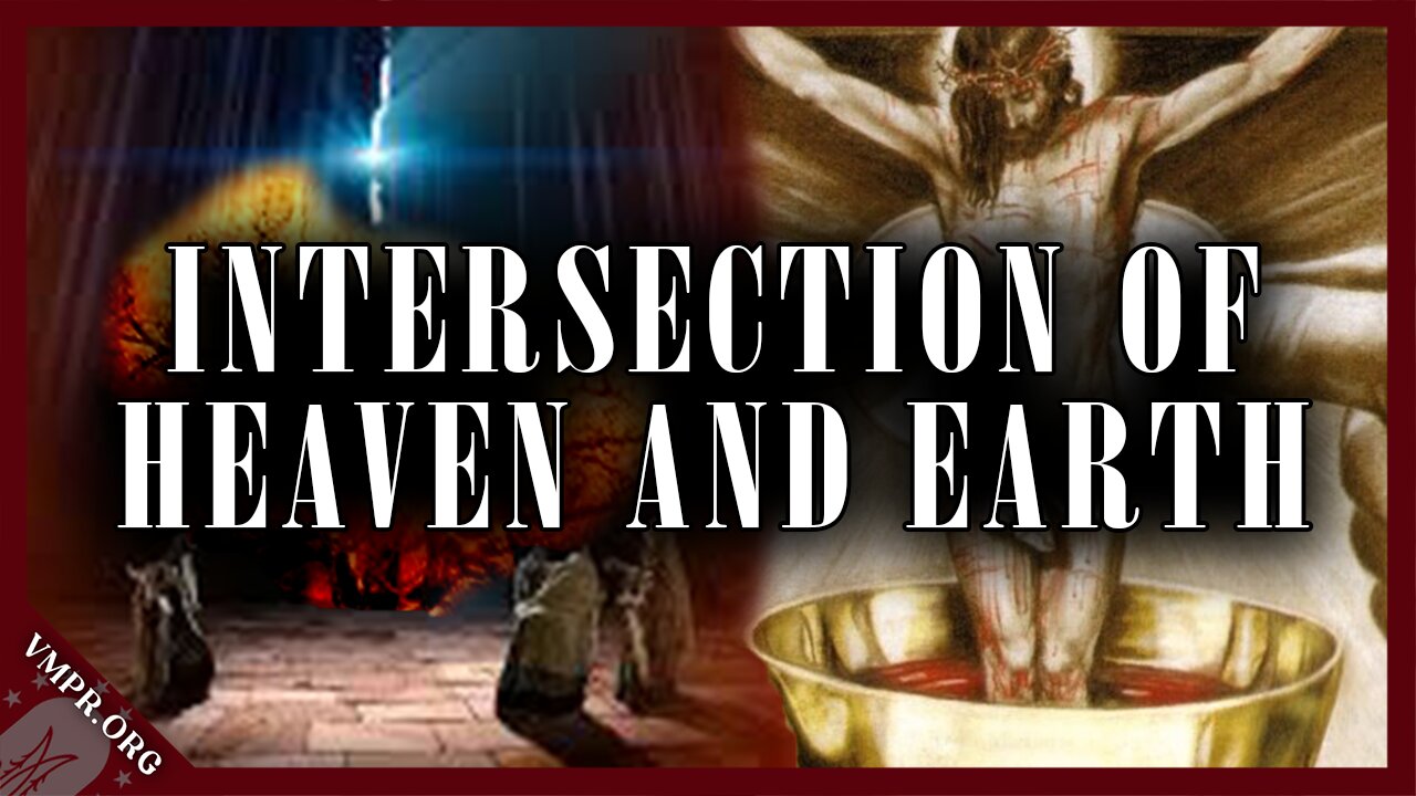 The Intersection of Heaven and Earth | Bishop Joseph Strickland