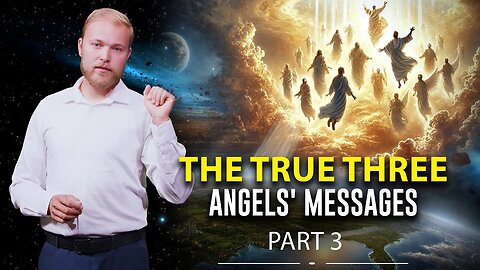 The True Three Angels' Messages and How We Lost Them - Part 3 | Mackenzie Drebit
