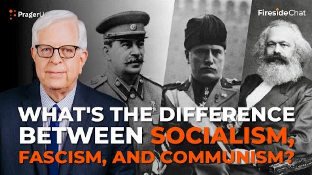 What’s the Difference between Socialism, Fascism, & Communism? ~ PragerU Fireside Chat (12.09.24)