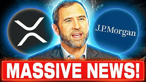 JP MORGAN JUST DROPPED AN XRP BOMBSHELL | HUGE RIPPLE XRP NEWS