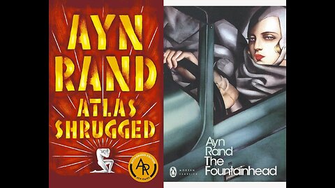 Atlas Shrugged or The Fountainhead?